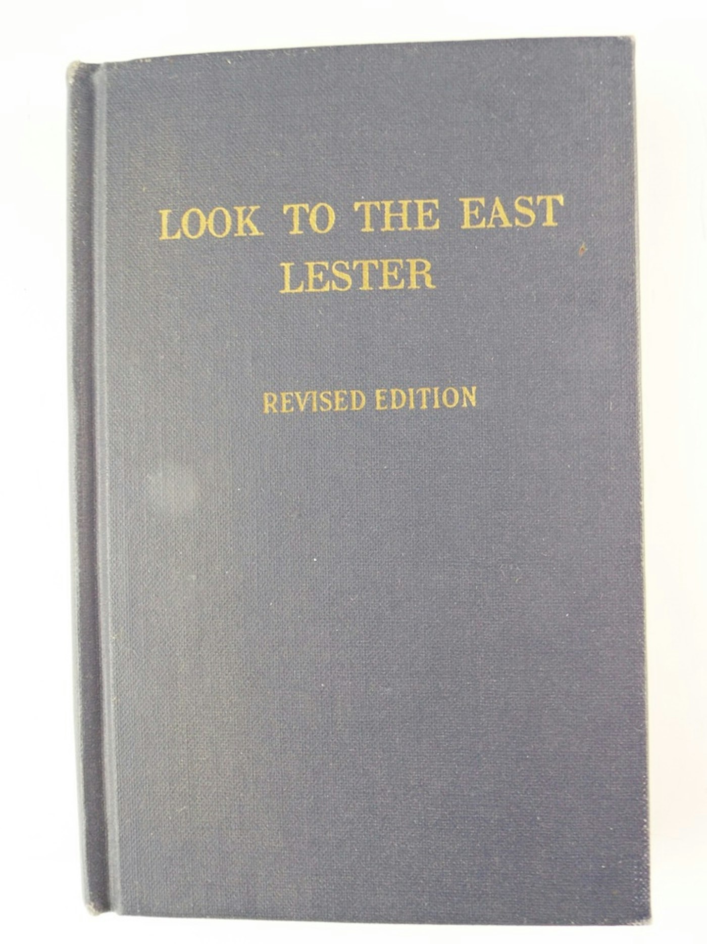 Two Look To The East Books Ralph Lester Ebth
