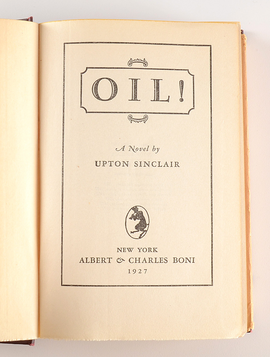 1927 "Oil!" By Upton Sinclair EBTH