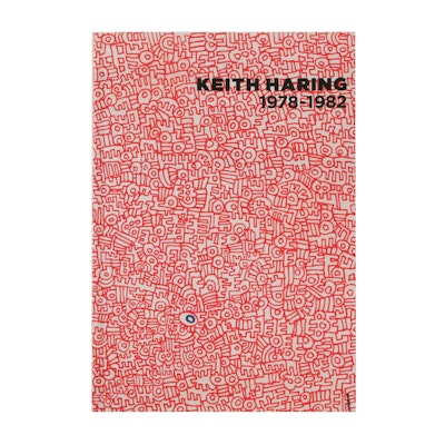 Gerald Matt and Raphaela Platow "Keith Haring: 1978 - 1982" Exhibition Catalog