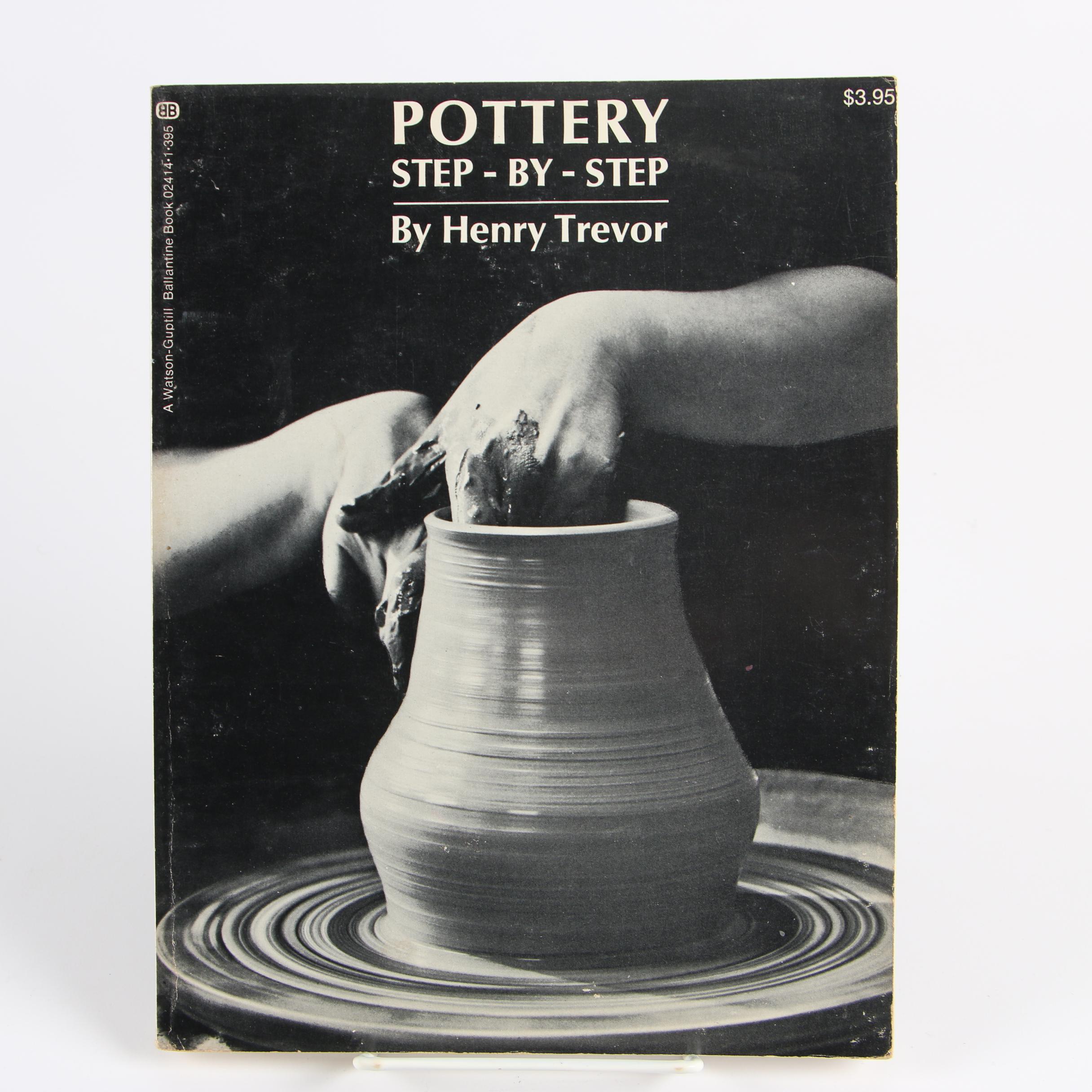 "Making Pottery Without a Wheel" by Ball and Lovoos and Other Ceramics