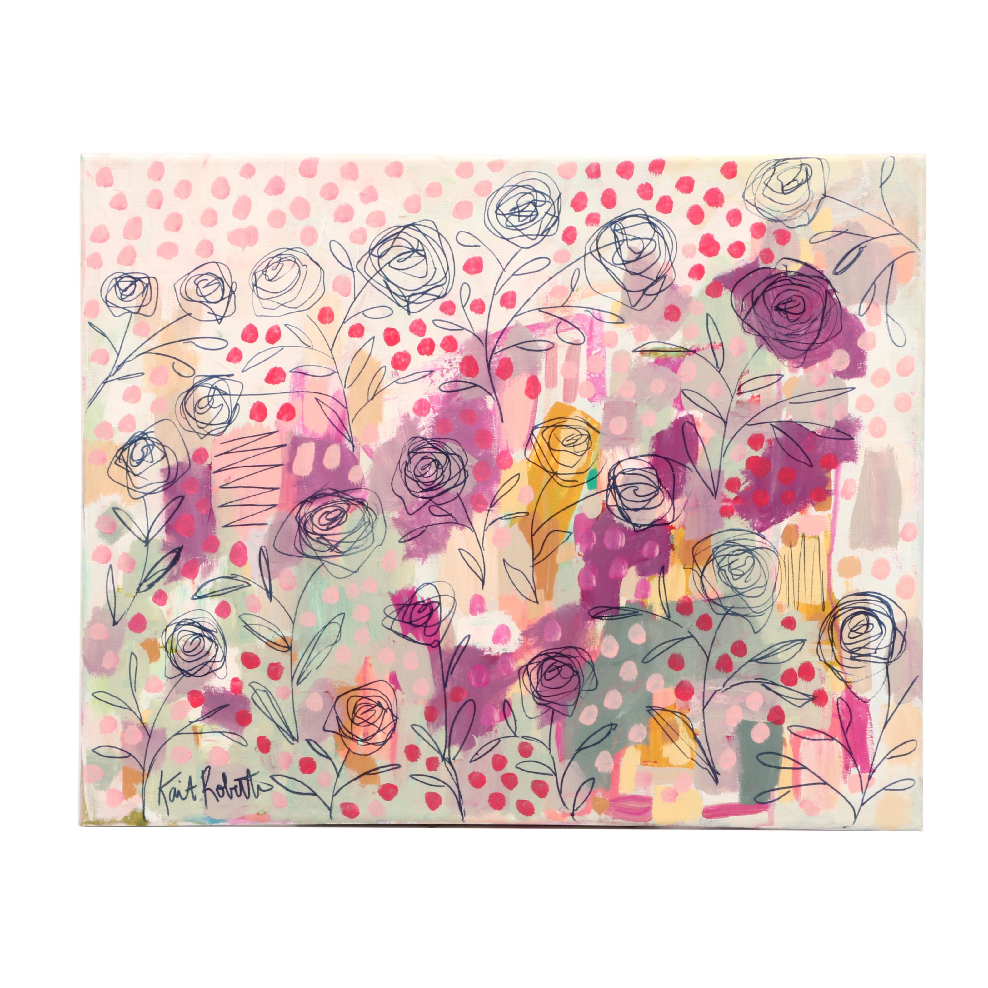 Kait Roberts Acrylic Painting I Didn T Promise You A Rose Garden