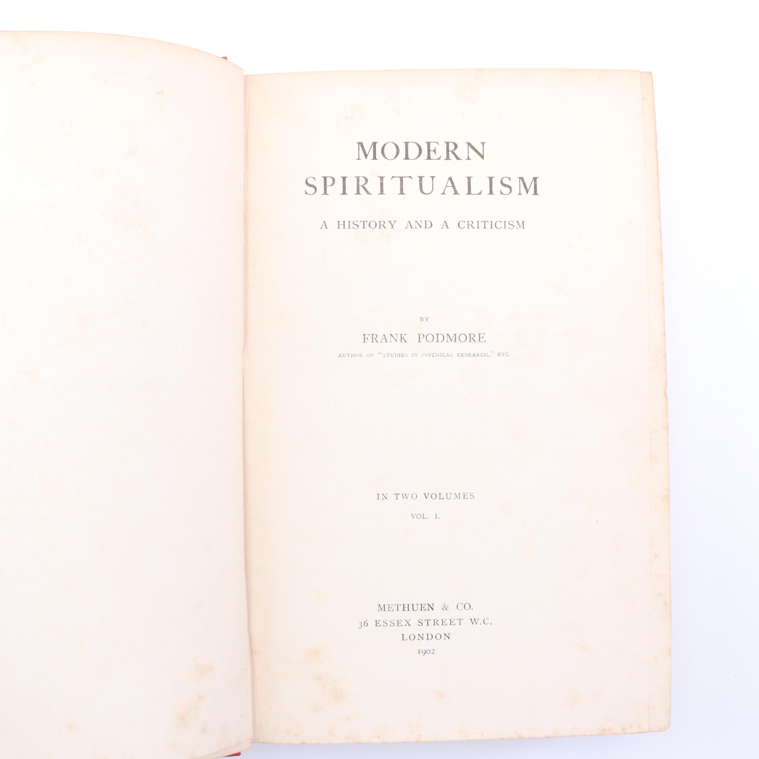 First Edition "Modern Spiritualism" In Two Volumes By Frank Podmore ...