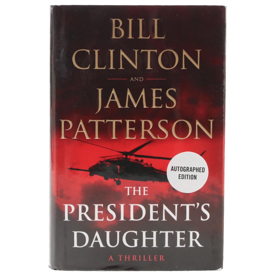Signed "The President's Daughter" by Bill Clinton and James Patterson, 2021