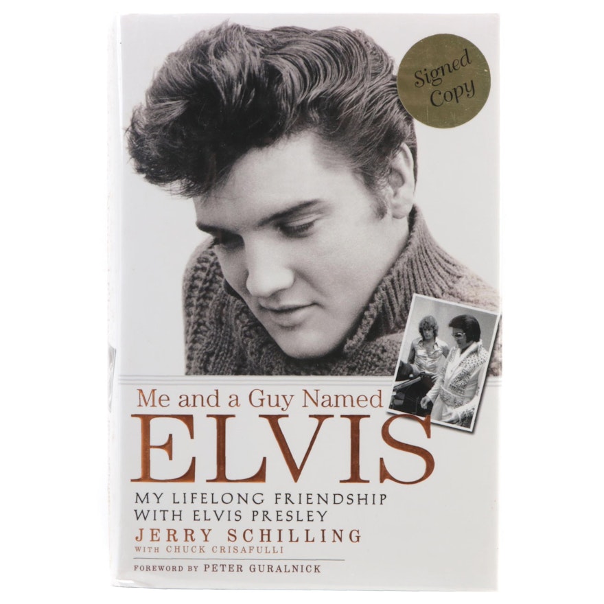 Signed First Edition "Me and a Guy Named Elvis" by Jerry Schilling, 2006