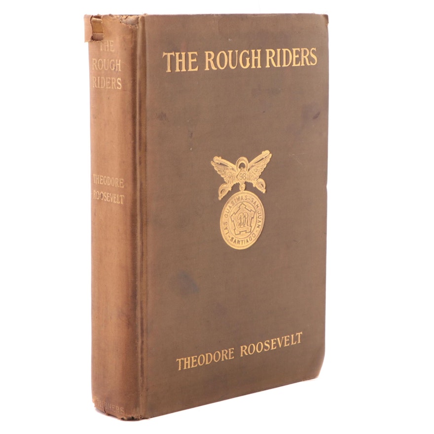 First Edition "The Rough Riders" by Theodore Roosevelt, 1899