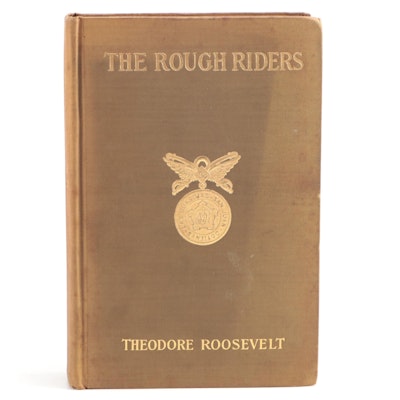 First Edition "The Rough Riders" by Theodore Roosevelt, 1899