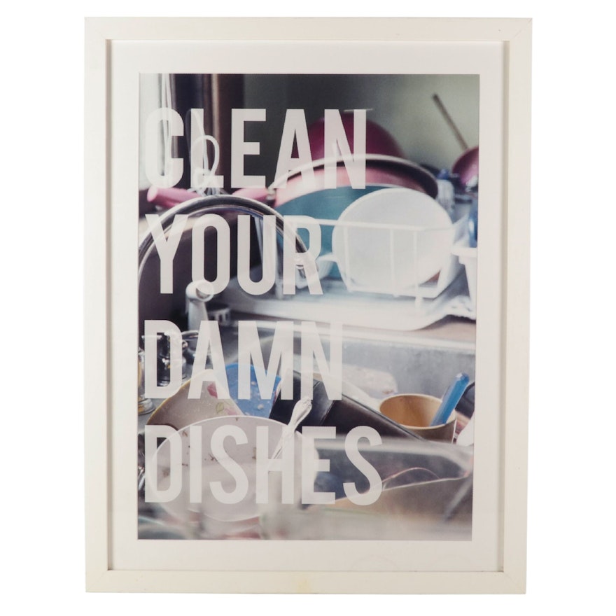Giclée Poster "Clean Your Damn Dishes," 21st Century