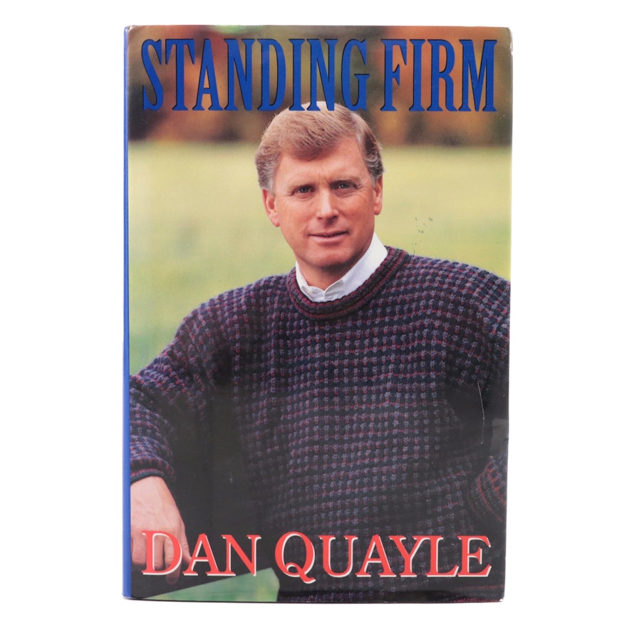 Signed First Edition "Standing Firm" by Dan Quayle, 1994