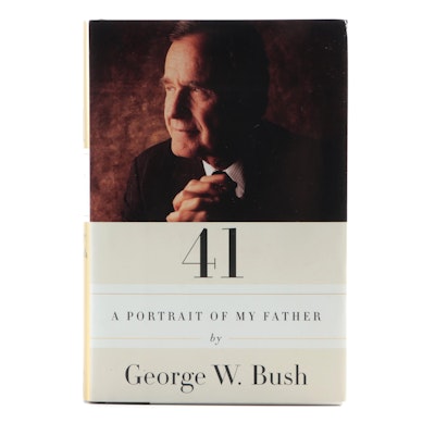 Signed First Edition "41: A Portrait of My Father" by George W. Bush, 2014