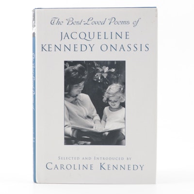 Signed First Edition "The Best-Loved Poems of Jacqueline Kennedy Onassis", 2001