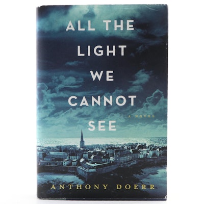 First Printing "All the Light We Cannot See" by Anthony Doerr, 2014