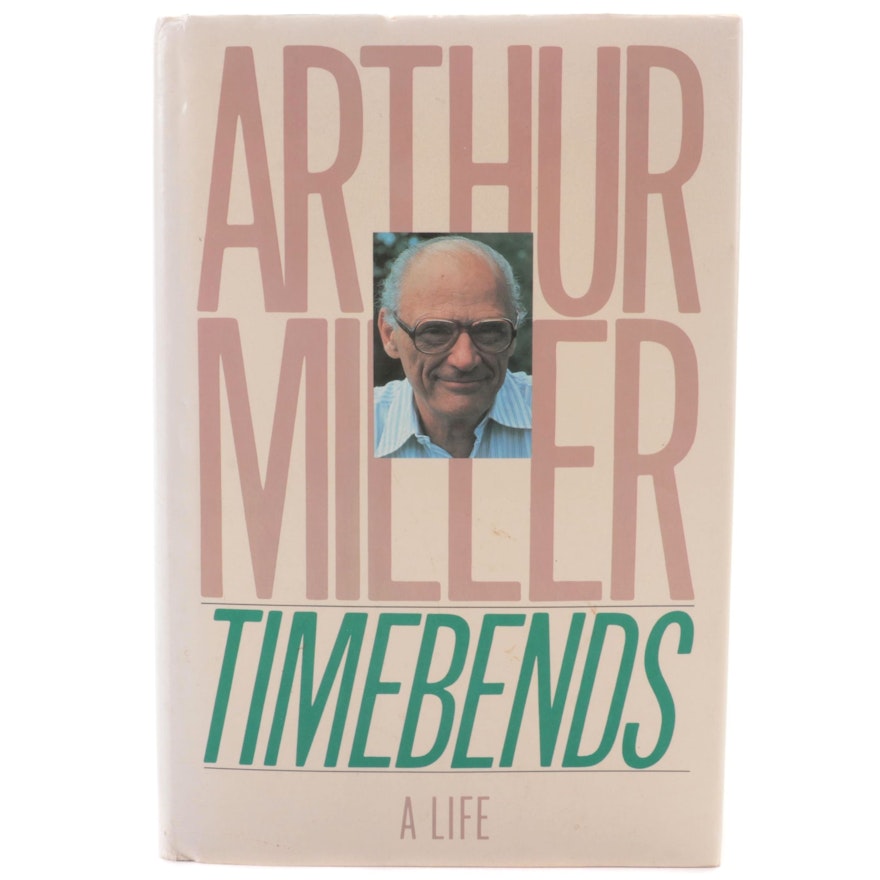 Signed First Trade Edition "Timebends: A Life" by Arthur Miller, 1987