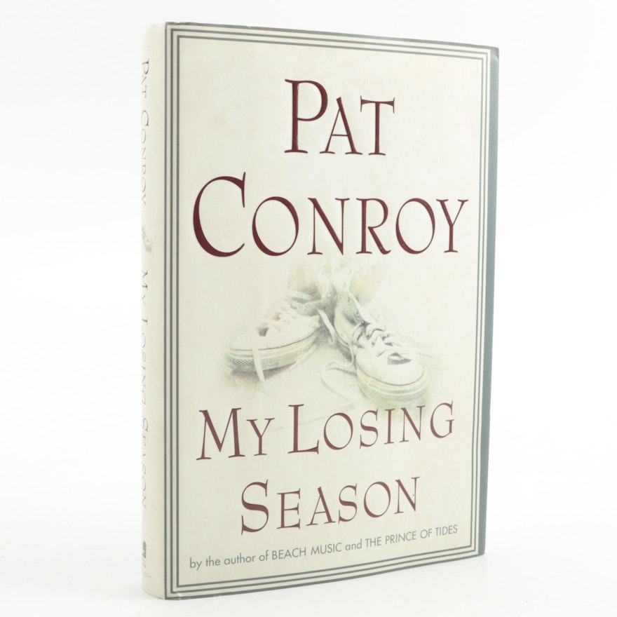 Signed First Edition "My Losing Season" by Pat Conroy, 2002