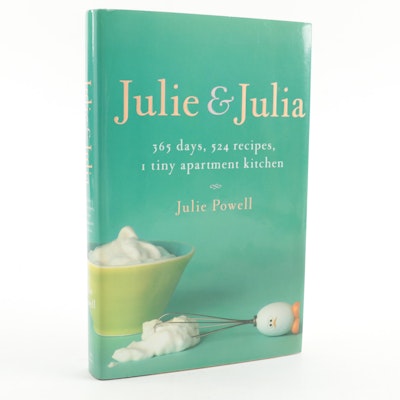 Signed First Edition "Julie and Julia" by Julie Powell, 2005