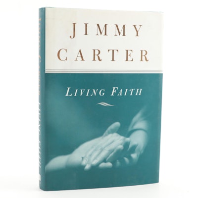 Signed First Edition "Living Faith" by Jimmy Carter, 1996