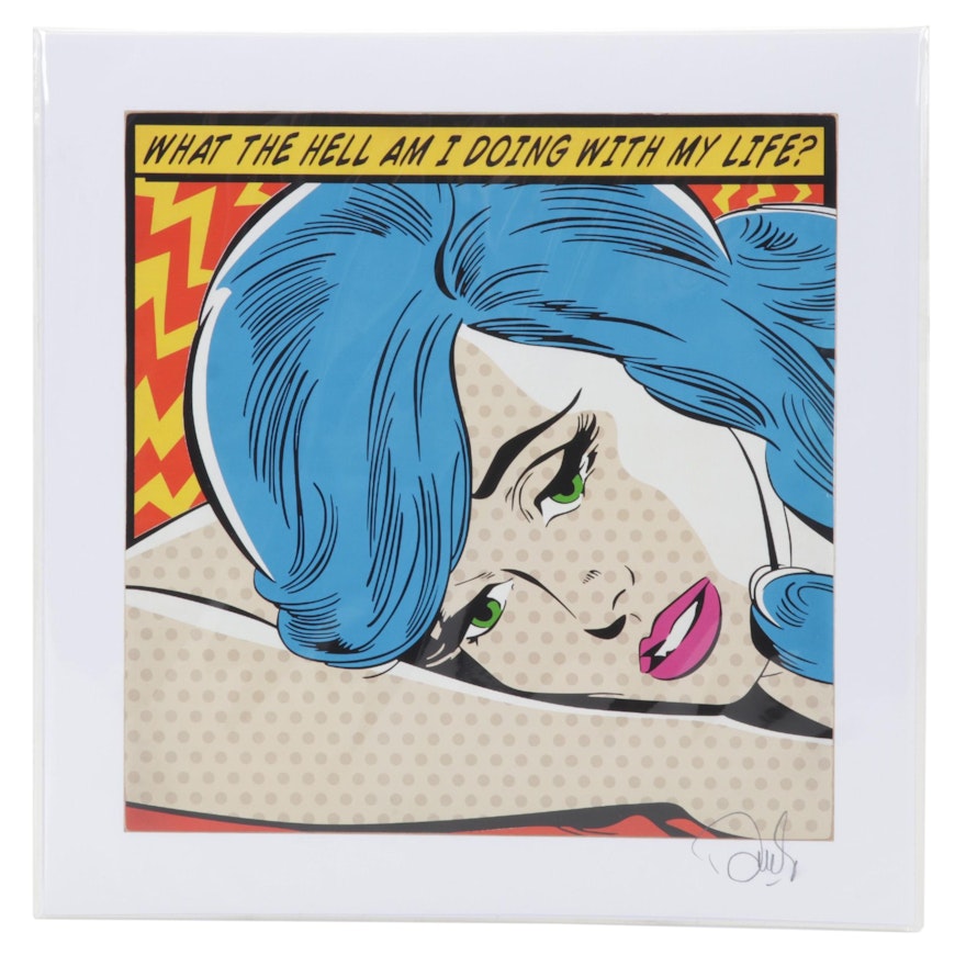 Denial Pop Art Giclée "What the Hell Am I Doing With My Life?," 21st Century
