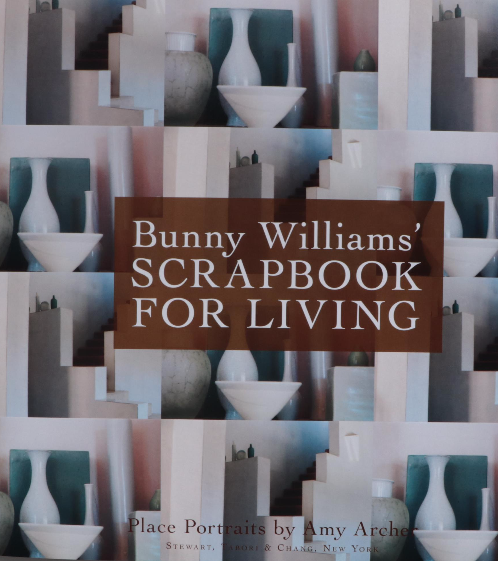 First Edition "Bunny Williams' Scrapbook for Living" by Bunny Williams