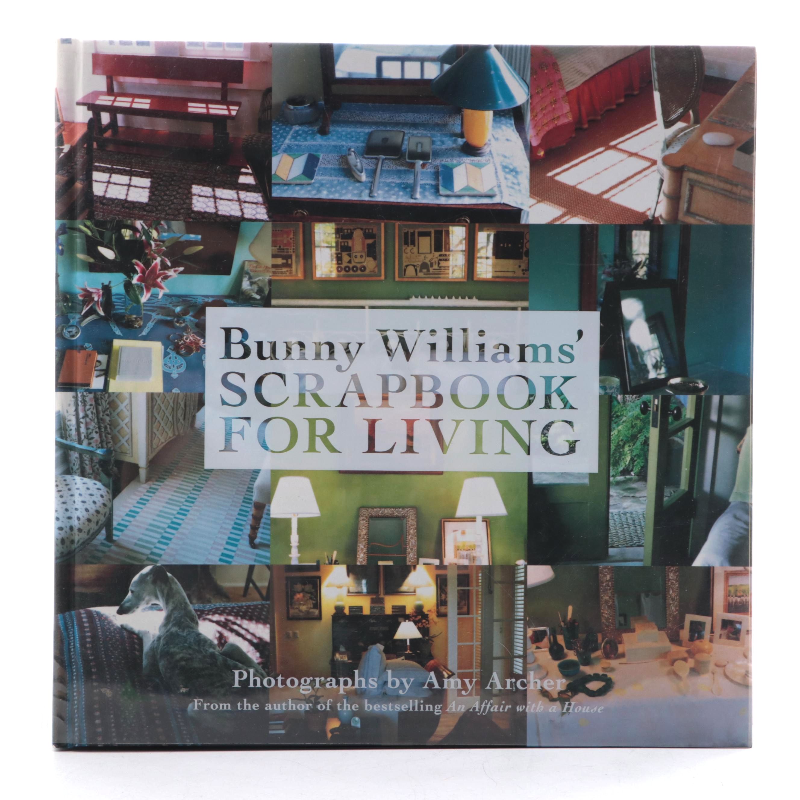 First Edition "Bunny Williams' Scrapbook for Living" by Bunny Williams
