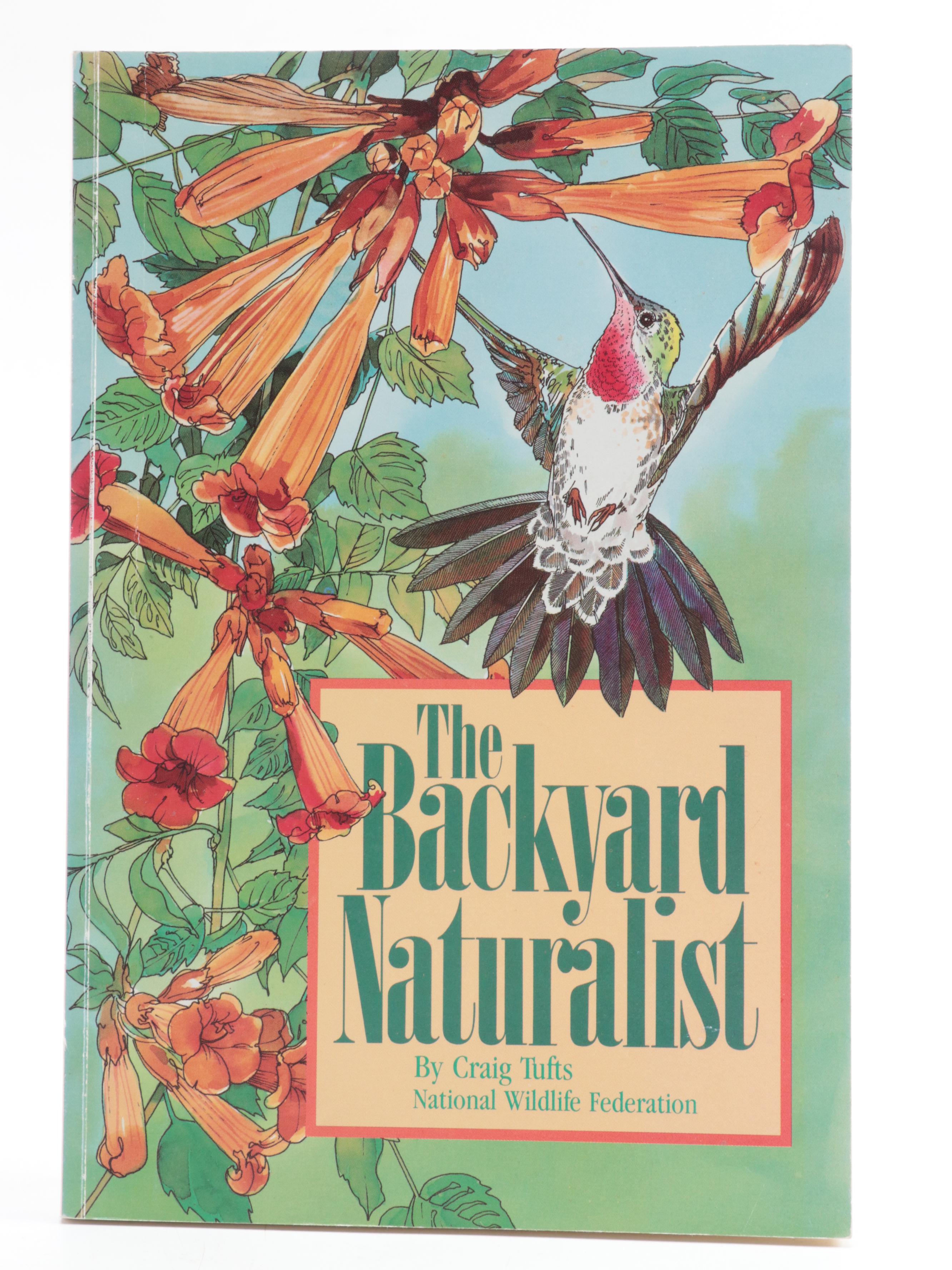 "The Backyard Naturalist" by Craig Tufts and More Nature Guide Books EBTH