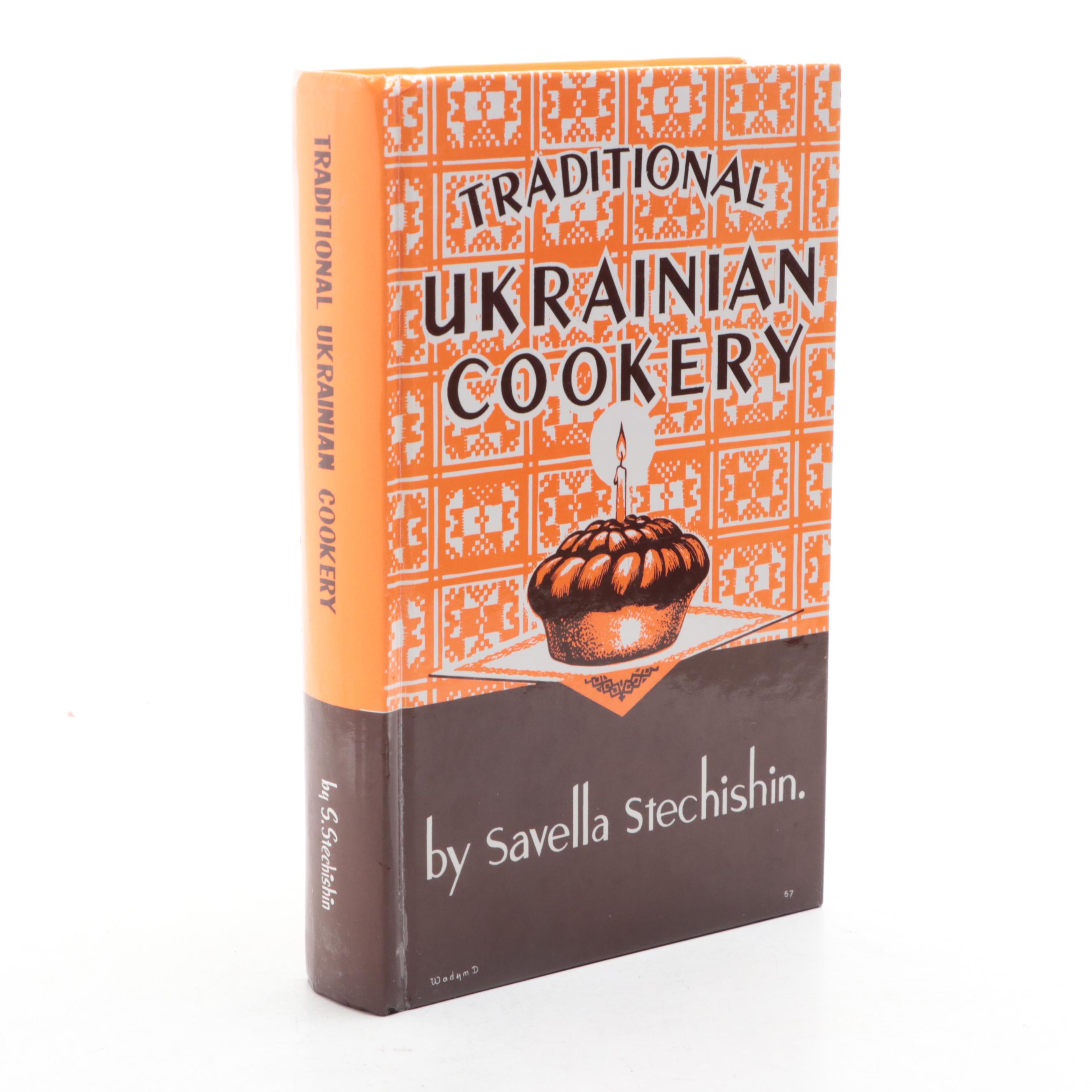 "Traditional Ukrainian Cookery" by Savella Stechishin EBTH